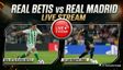 Real Betis vs Real Madrid Live Streaming: Where To Watch The La Liga Match On TV And Online? | BET vs RMA Telecast Details