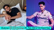 Shubman Gill Earnings in 2025: How Much He Earns Per Test, ODI, T20I, IPL Match & Endorsements