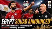 Egypt Squad FIFA World Cup 2026 Qualifiers: Mohamed Salah, Omar Marmoush Lead Pharaohs