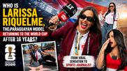 Who Is Larissa Riquelme, the Paraguayan Model Returning to the FIFA World Cup After 16 Years?