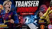 Football Transfer Roundup June 6: Robertson moves to Spurs, Bayern press for Liverpool starlet