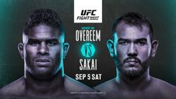 Ufc Vegas 9 Overeem Vs Sakai Fight Card Date Start Time And Where To Watch