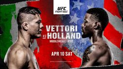 Ufc Vegas 23 Vettori Vs Holland Fight Card Date India Time And Where To Watch