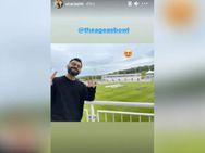 Virat Kohli Expresses His Happiness Upon Reaching Ageas Bowl In Southampton