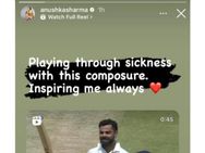 Virat Kohli Was Playing Through Sickness During His 186 Run Knock In Ahmedabad Anushka Sharma