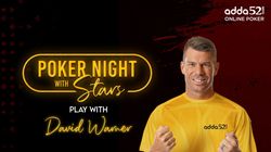 Adda52 Com Onboards Australia Star Cricketer David Warner For 7th Edition Of Poker Night With Stars