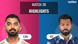 Lsg Vs Gt Highlights Match 20 Ipl 2023 Season 