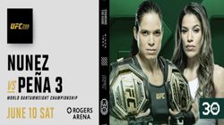 Ufc 289 Nunes Vs Pena 3 Card Date Tickets Information
