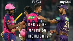 Kkr Vs Rr Highlights Match 56 Ipl 2023 Season 