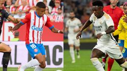 Girona Vs Real Madrid Laliga Why You Cant Miss The Top Of The Table Clash