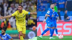 Will Cristiano Ronaldo And Neymar Play In Al Hilal Vs Al Nassr Saudi Pro League Match Today