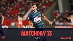 Laliga Explosive Matchday 13 Real Madrid Valencia Cf Atletico Madrid Villarreal Cf Sevilla Fc