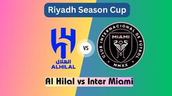 Al Hilal Vs Inter Miami Live Streaming Riyadh Season Cup Lionel Messi Friendly Schedule Playing Xi