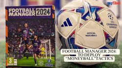 Teams To Deploy Moneyball Tactics In Fm