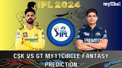 Csk Vs Gt My11circle Prediction Ipl 2024 Match 7 Che Vs Guj Fantasy Tips Expert Picks