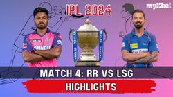 Ipl 2024 Rr Vs Lsg Ipl 2024 Match 4 Highlights Rajasthan Vs Lucknow Ball By Ball Commentary