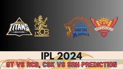 Todays Ipl 2024 Match Prediction Gt Vs Rcb Csk Vs Srh Who Will Win Today Who Will Be The Best