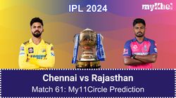 Csk Vs Rr My11circle Prediction Ipl 2024 Match 61 Che Vs Raj Fantasy Tips Expert Picks