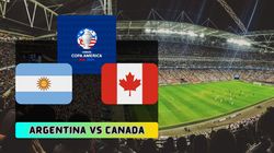 Argentina Vs Canada Live Streaming Where To Watch Copa America 2024 Match India Uk Usa Bangladesh