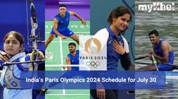 Olympics 2024 Schedule For July 30 India Paris Olympic Game Fixtures