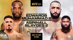 Ufc 304 Edwards Vs Muhammad 2 Fight Card Date Timings In Ist Telecast Live Streaming Info