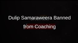 Dulip Samaraweera Banned From Coaching Australia 