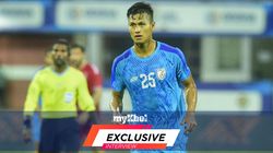 Exclusive Jeakson Singh Asks For Patience With New India Coach Manolo Marquez At Helm Says We Sti