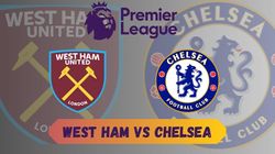 West Ham Vs Chelsea Live Streaming Premier League Schedule Telecast Details In India Uk Usa