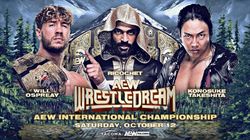 Aew Wrestledream 2024 Title Matches And Open Challenge Added To Ppv