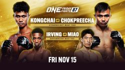 One Friday Fights 87 Results Kongchai Outlasts Chokpreecha Irving Dominates Miao