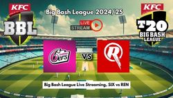Big Bash League Live Streaming Six Vs Ren How To Watch Sydney Sixers Vs Melbourne Renegades Live Telecast In India And Other Countries