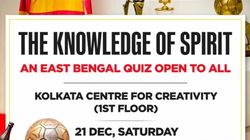 East Bengal Quiz The Knowledge Of Spirit Schedule Venue Timing Prize How To Participate