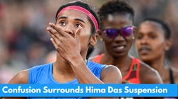 Nada Latest Update On Hima Das Suspension Leads To Confusion Report
