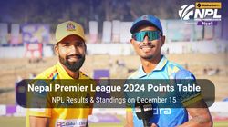 Nepal Premier League 2024 Points Table Npl Results Standings After League Stage On December 