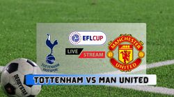 Tottenham Vs Manchester United Live Streaming Efl Cup Where To Watch Tot Vs Mnu Match In India Uk