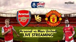 Arsenal Vs Man United Live Streaming Fa Cup Where And How To Watch Ars Vs Mnu In India Bangladesh Pakistan Nepal Uk