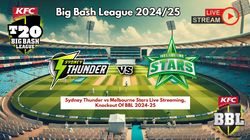 Bbl 2024 25 Live Streaming How To Watch Sydney Thunder Vs Melbourne Stars Knockout Live Telecast