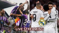 Real Valladolid Vs Real Madrid Live Streaming La Liga 2024 25 Match Details