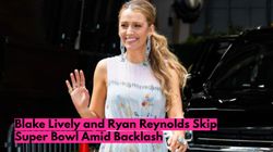 Blake Lively And Ryan Reynolds Avoid Super Bowl Amid Justin Baldoni Backlash