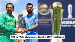 Ind Vs Pak Champions Trophy 2017 Flashback What Happened When India Faced Pakistan In Epic Final