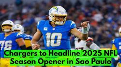 Justin Herbert Chargers To Headline 2025 Nfl Season Opener In Sao Paulo Marking League Return To Brazil