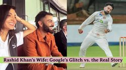 Rashid Khan S Wife Still A Mystery But Did Google S 2020 Glitch Really Name Anushka Sharma