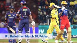 Ipl Bulletin For March 28 From Lsg Giving Srh Taste Of Their Own Medicine To Csk Vs Rcb Hype