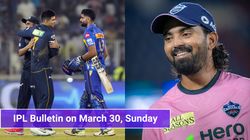 Ipl Bulletin For March 30 Gt Maintain Home Streak Against Mi To Potential Dc Debut For Kl Rahul