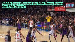 Which Stars Watched The Nba Game Before The 97th Oscars