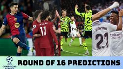 Uefa Champions League Prediction Arsenal Real Madrid Liverpool Who Will Win The Round Of 16 Mat