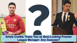 Arsenal Boss Mikel Arteta Credits These Two People After Being Ranked Best Looking Manager In Premie