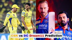 Csk Vs Dc Dream11 Prediction Ipl 2025 Chennai Super Kings Vs Delhi Capitals Fantasy Xi 17th Match