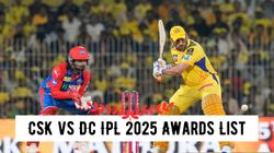 Csk Vs Dc Ipl 2025 Award Winners Player Of The Match Stats Post Match Presentation