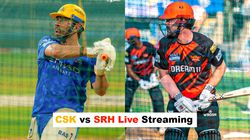 Csk Vs Srh Live Streaming Ipl 2025 How To Watch Chennai Super Kings Vs Sunrisers Hyderabad Live Te